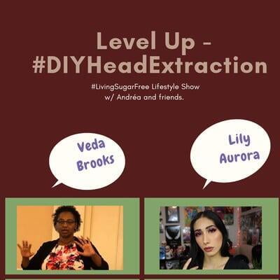 Level Up #DIYHeadExtraction